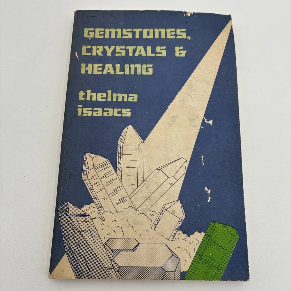 Gemstones Crystals and Healing Thelma Isaacs PhD 1984 Lorien House Paperback